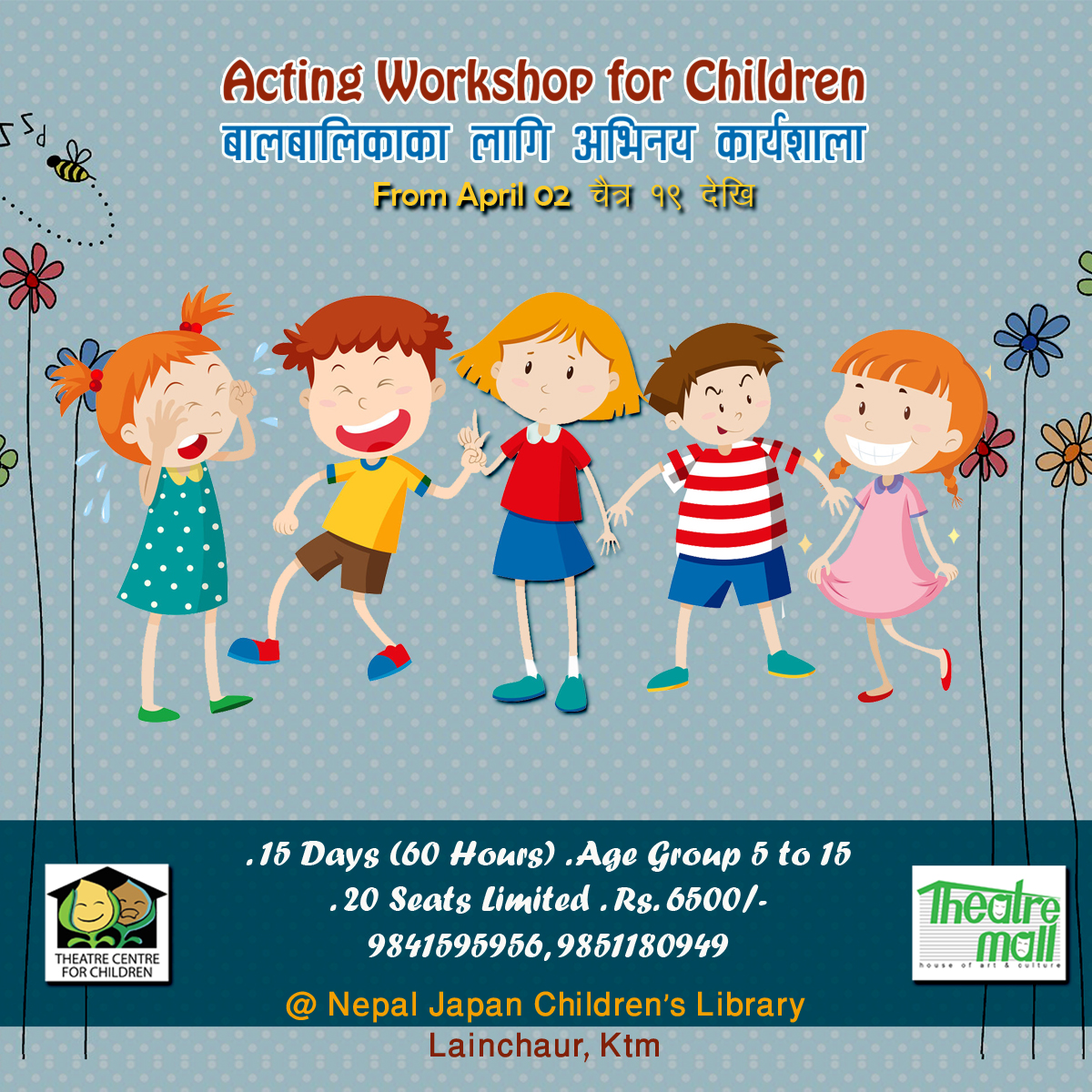 <p>From April 2 : 4th Acting Workshop For Children<br></p>